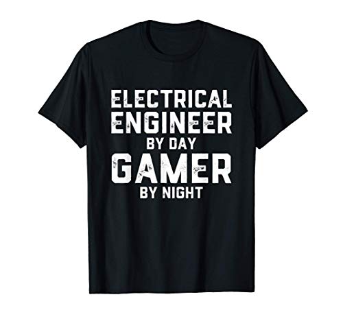 Electrical Engineer By Day Gamer By Night Camiseta