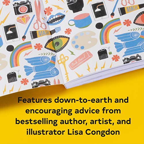 Find Your Artistic Voice: the essential guide to working your creative magic (Lisa Congdon X Chronicle Books)