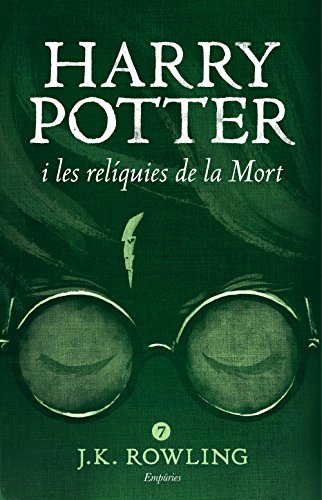 Harry Potter i les relíquies de la Mort (rústica) (SERIE HARRY POTTER)