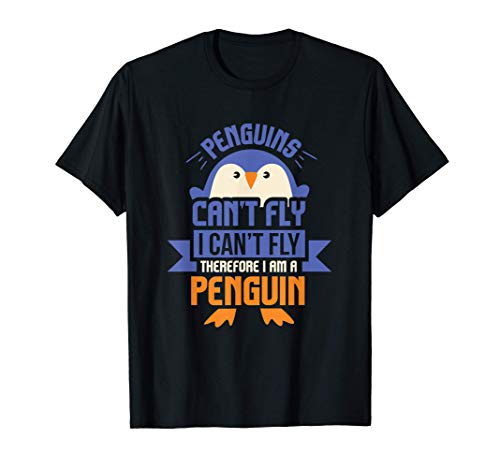 Los pingüinos no pueden volar. El lindo pingüino... Camiseta