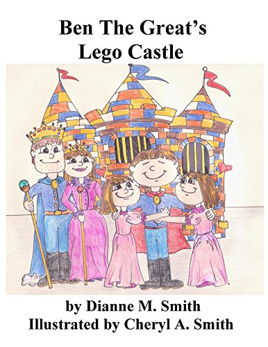 Ben The Great's Lego Castle (English Edition)