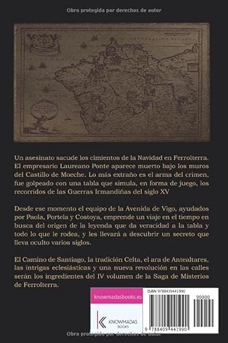 A Irmandiña: Misterios de Ferrolterra IV: El misterio, la intriga y los asesinatos se mezclan con la Historia en una emocionante aventura. (SAGA EL GUARDIÁN DE LAS FLORES)
