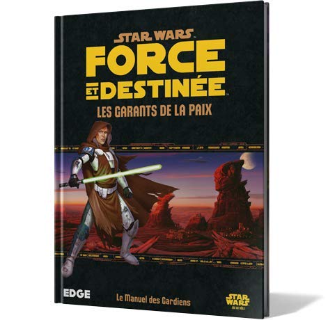 Edge Star Wars - Fuerza y destino de los Garants de la Paz