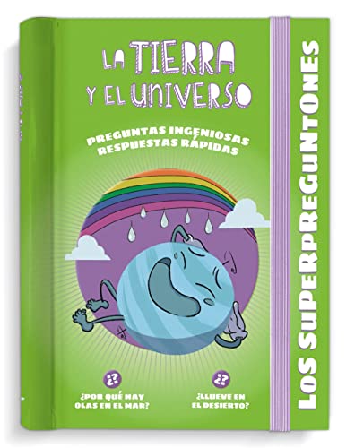 Los Superpreguntones. La Tierra y el Universo: Respuestas rápidas para preguntas ingeniosas (VOX - Infantil / Juvenil - Castellano - A partir de 5/6 años - Los Superpreguntones)