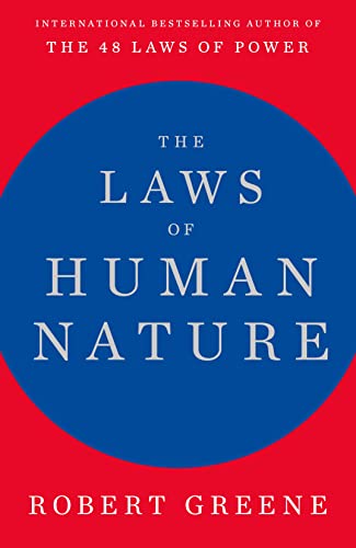 The Laws Of Human Nature: Robert Greene