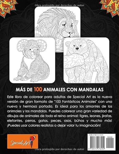 100 Animales – Libro de Colorear para Adultos: Relájate y fomenta la creatividad con más de 100 Páginas para colorear con fantásticos Animales con ... Versión) (Animales con Mandalas de Colorear)