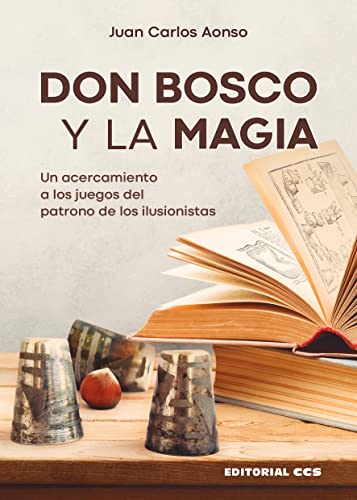 Don Bosco y la magia: Un acercamiento a los juegos del patrono de los ilusionistas: 93