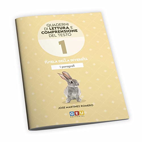 Editorial GEU Quaderno Letture Inclusive 1 – tutela della diversità – i Paragrafi | Migliorare il livello di Lettura e Scrittura | Comprensione scritta per bambini della 1º elementare