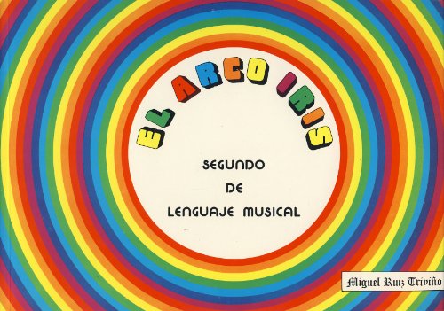 El arco iris, lenguaje musical 2º