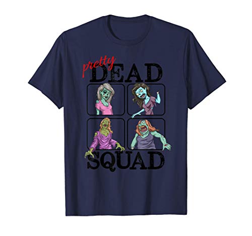 Pretty Dead Squad Zombie Apocalipsis de Halloween no muertos Camiseta