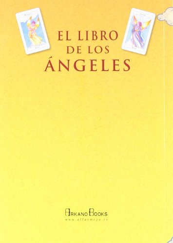 Tarot Angélico: el Libro de los Ángeles (Tarot, oráculos, juegos y vídeos)