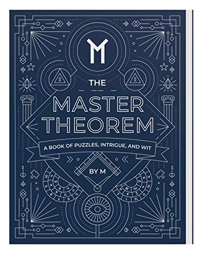 The Master Theorem: A Book of Puzzles, Intrigue, and Wit