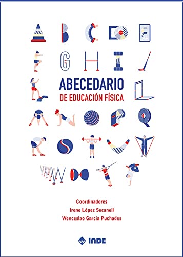 ABECEDARIO DE EDUCACIÓN FÍSICA (EDUCACION FISICA)
