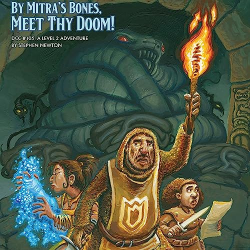 By Mitra’s Bones, Meet Thy Doom! (Dungeon Crawl Classics, Level 2, 105)