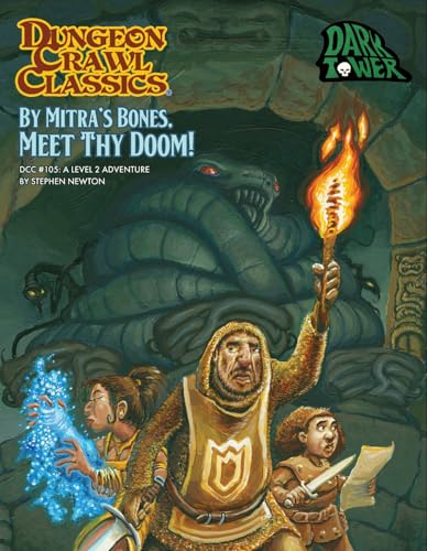 By Mitra’s Bones, Meet Thy Doom! (Dungeon Crawl Classics, Level 2, 105)