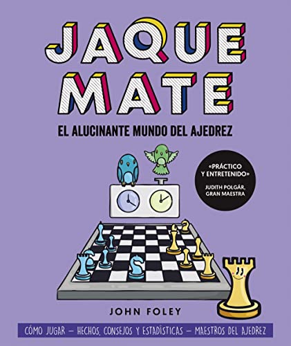 Jaque mate: el alucinante mundo del ajedrez (Libros singulares)