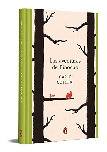 Las aventuras de Pinocho (edición conmemorativa) (Penguin Clásicos)