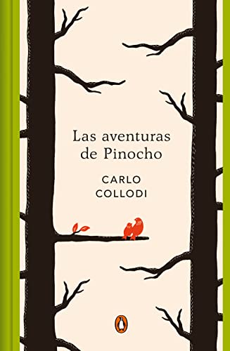 Las aventuras de Pinocho (edición conmemorativa) (Penguin Clásicos)