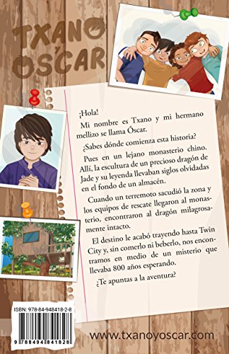 Txano y Óscar 3 - El dragón de jade: Libros de aventuras y misterio para niños (7 - 12 años) (Las aventuras de Txano y Óscar)