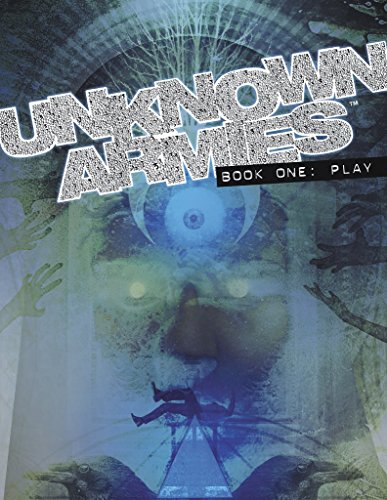 Unknown Armies 3 - Book one: Play